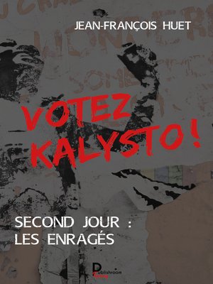cover image of Votez Kalysto !--Tome 2